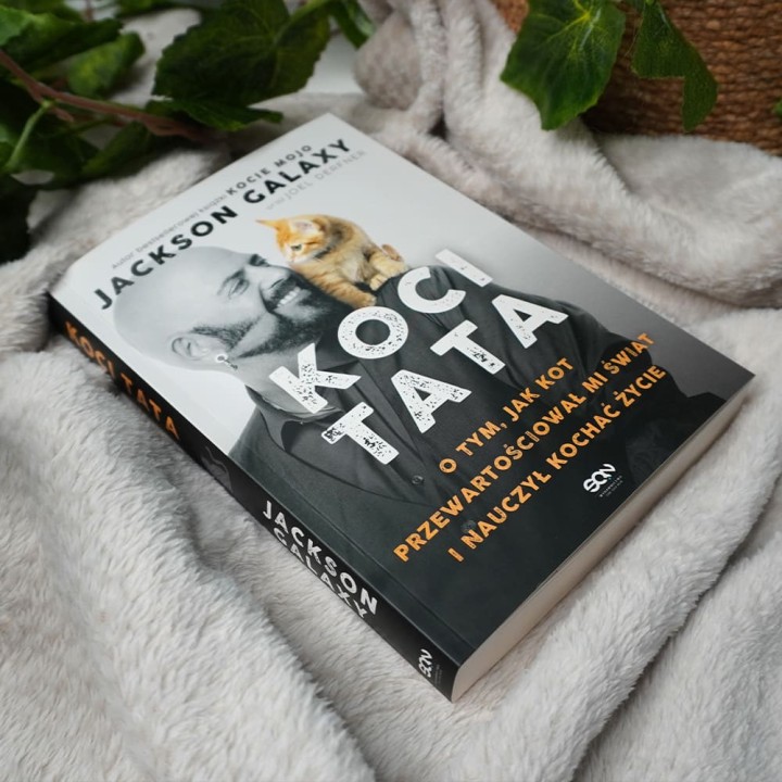 Koci Tata. O tym, jak kot przewartościował mi świat i nauczył kochać życie
