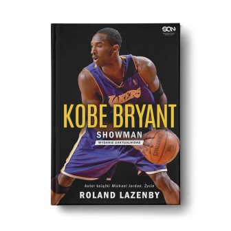 Kobe Bryant. Showman. Wydanie IV