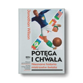 Potęga i chwała. Nieznana historia mistrzostw świata