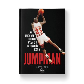 Jumpman. Jak Michael Jordan stał się globalną ikoną