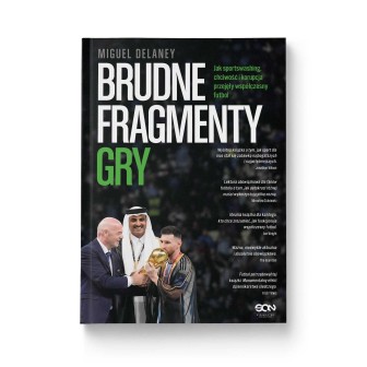 Brudne fragmenty gry. Jak sportswashing, chciwość i korupcja przejęły współczesny futbol