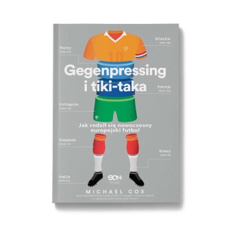 Okładka książki Gegenpressing i tiki-taka. Jak rodził się nowoczesny europejski futbol w księgarni Labotiga