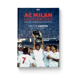 Zdjęcie książki AC Milan. Nieśmiertelni. Historia legendarnej drużyny w księgarni sportowej Labotiga
