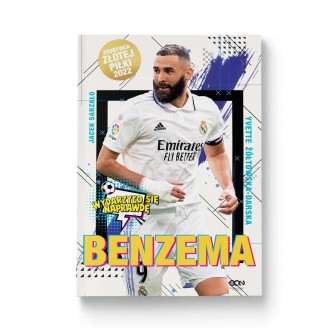 Benzema. Napastnik idealny (seria Wydarzyło się naprawdę)