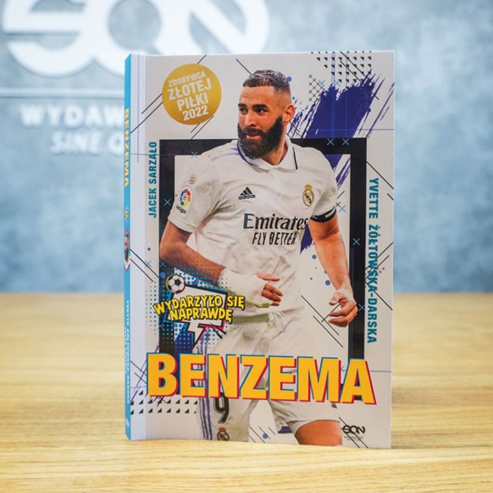 Benzema. Napastnik idealny (seria Wydarzyło się naprawdę)