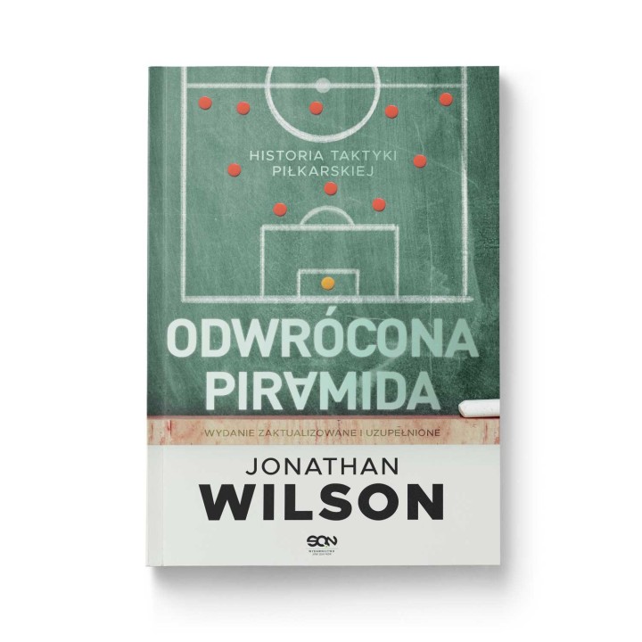  Odwrócona piramida. Historia taktyki piłkarskiej (Wydanie II)